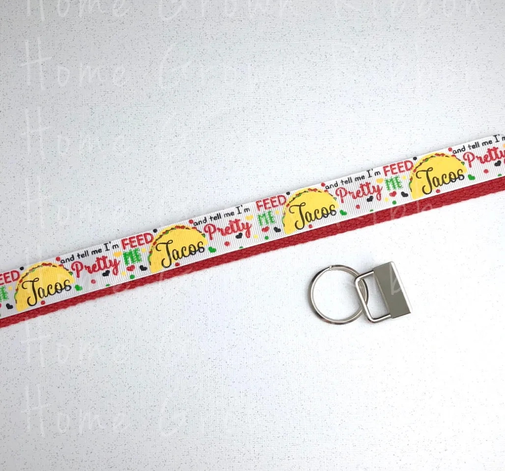 Feed Me Tacos and Tell Me I'm Pretty Key Fob Kit