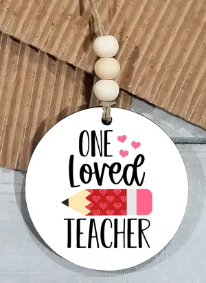 One Loved Teacher Valentine Car Charms