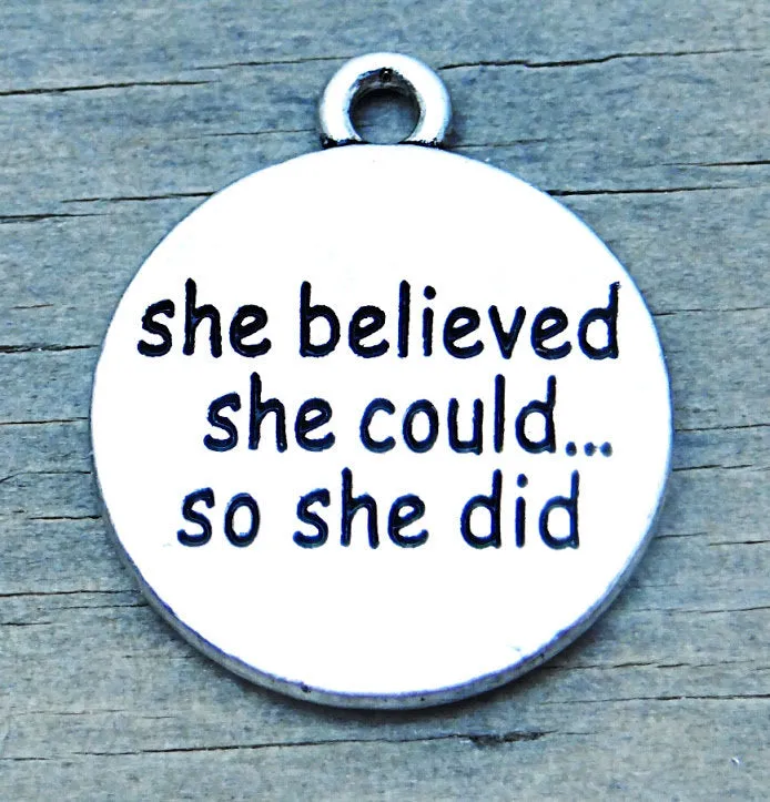 She believed she could so she did charm, she believed charm, wholesale charm, alloy charm