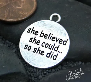 She believed she could so she did charm, she believed charm, wholesale charm, alloy charm